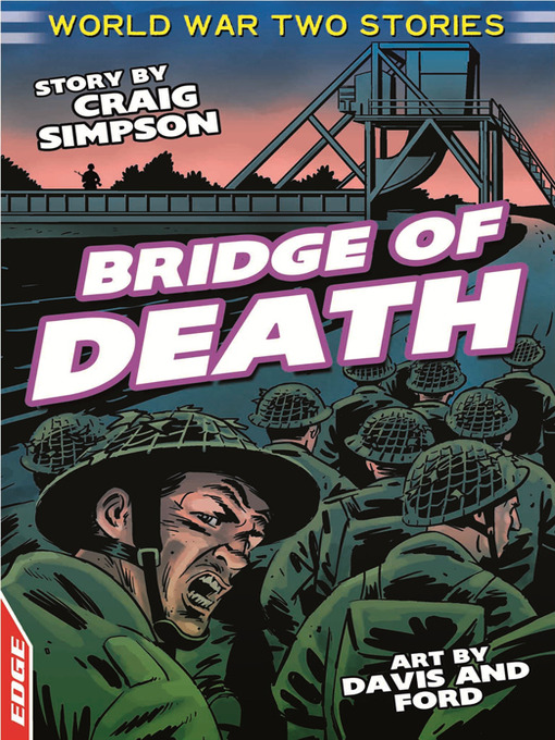 Title details for EDGE: World War Two Short Stories: Bridge of Death by Craig Simpson - Available